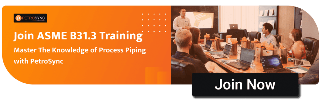 Petrosync ASME B31.3 Process Piping Code Design Requirements Training
