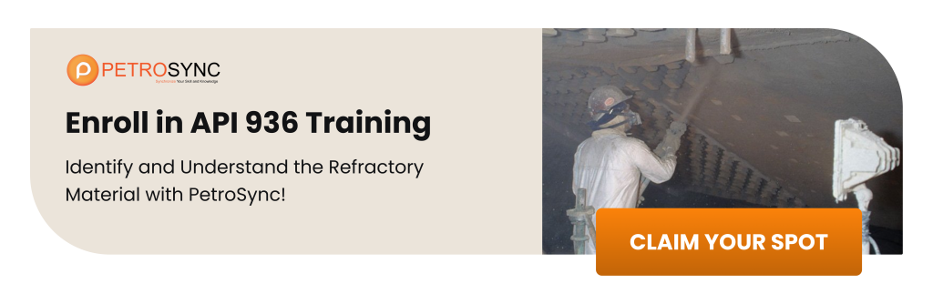 API 936 Training - Oil and Gas, PetroChemical, Chemical. Energy Industry