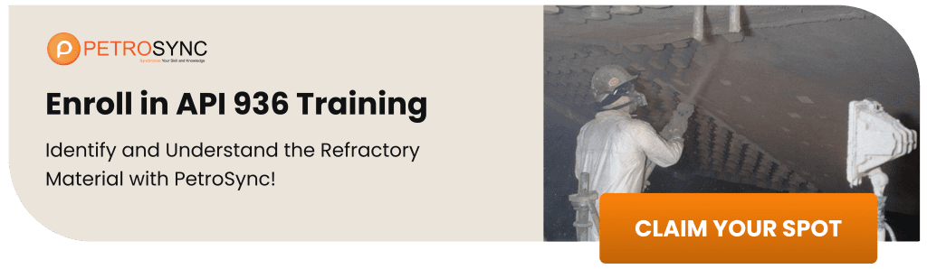 API 936 Training Course - Refractory Inspection Oil and Gas, Petroleum, Petrochemical Industry PetroSync