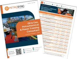 Oil and Gas, Petrochemical and Power training course schedule by PetroSync Global Pte Ltd